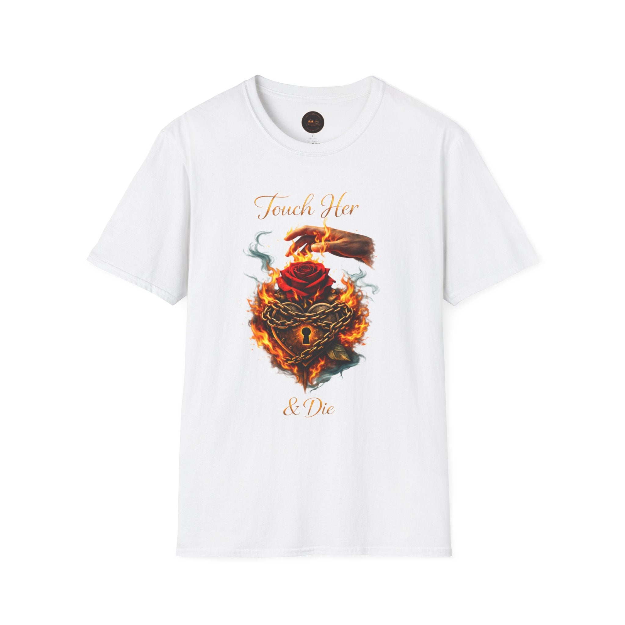 Touch Her & Die Rose Heart T-Shirt
