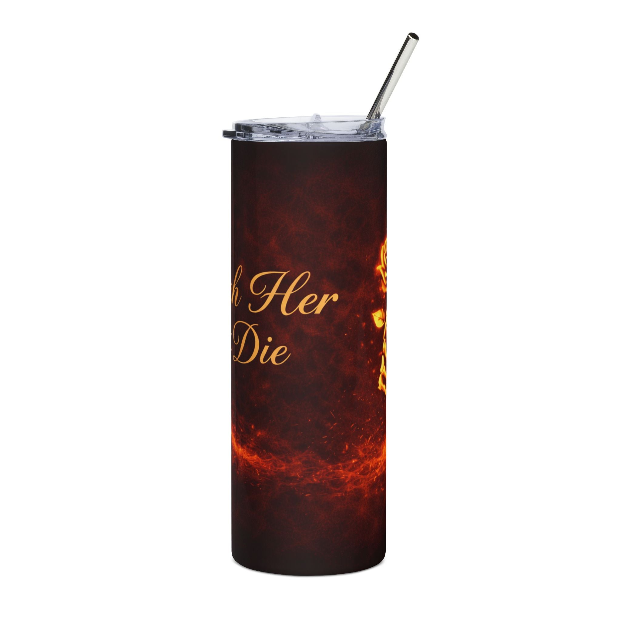 Touch Her & Die Stainless Steel Tumbler — 20oz