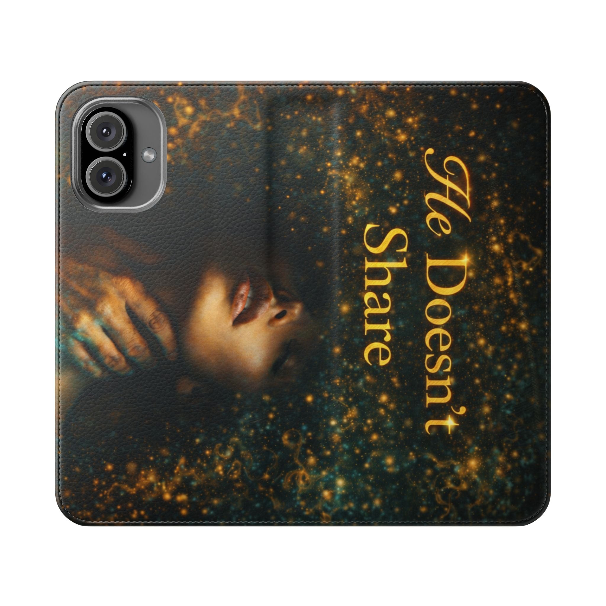 He Doesn’t Share — Phone Wallet
