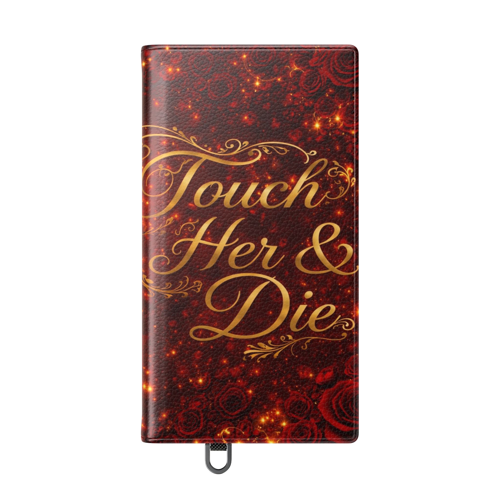 Flip Case – 'Touch Her & Die' Gothic Rose Wallet Phone Case