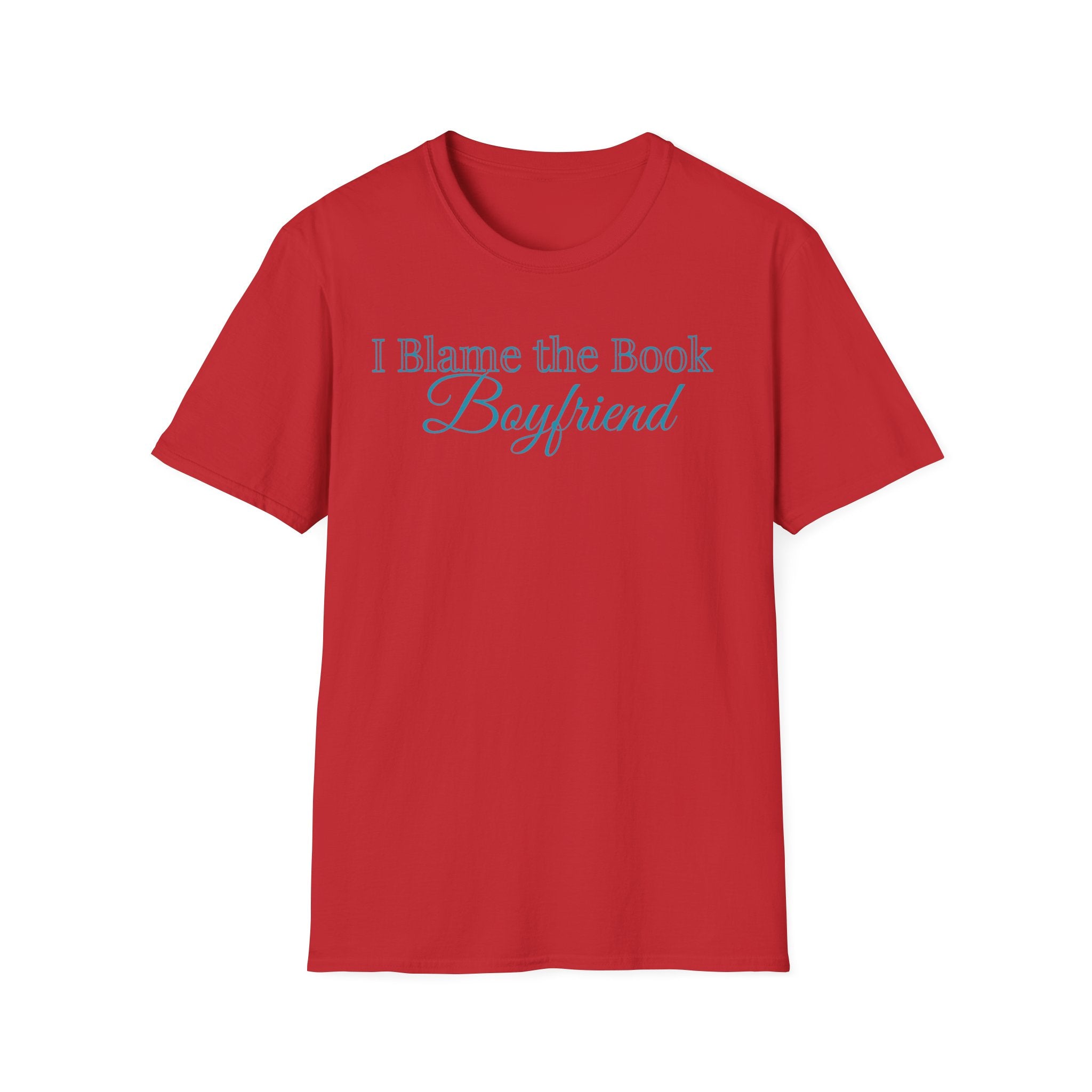 I Blame the Book Boyfriend T-Shirt