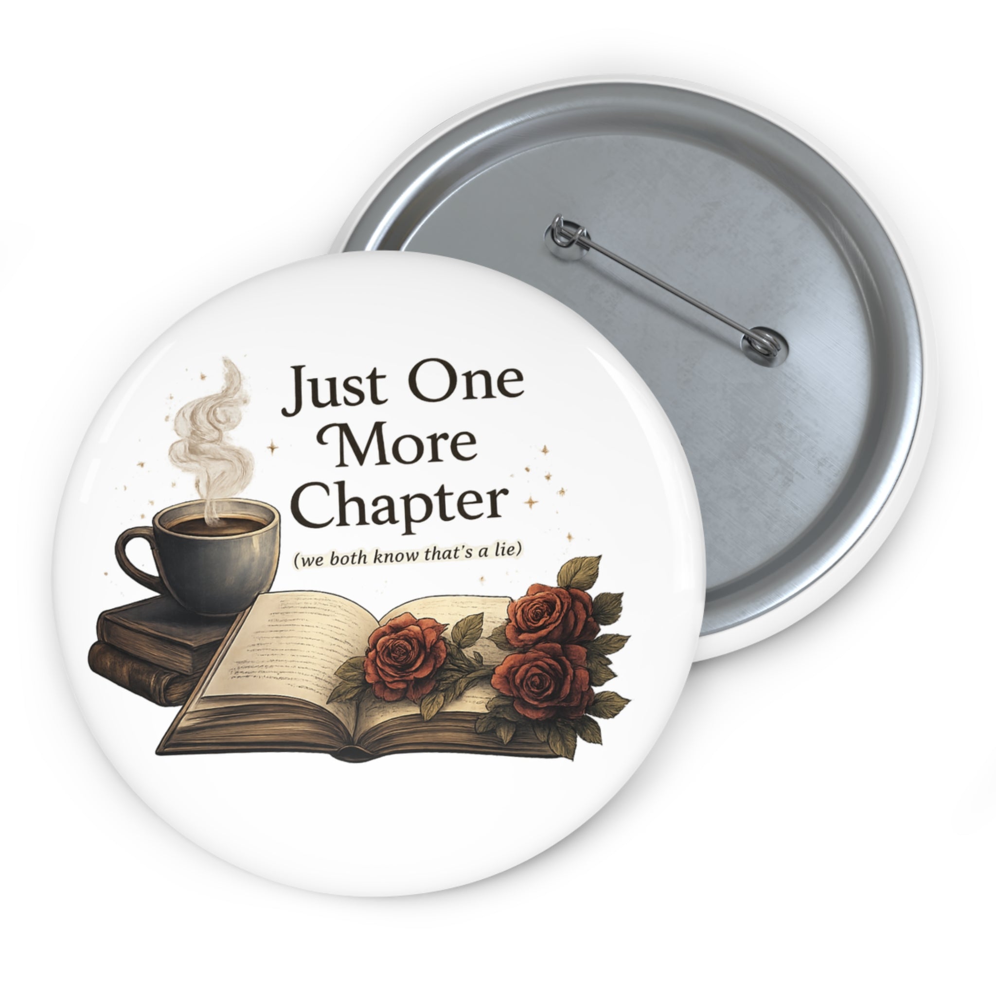Just One More Chapter Pin Buttons