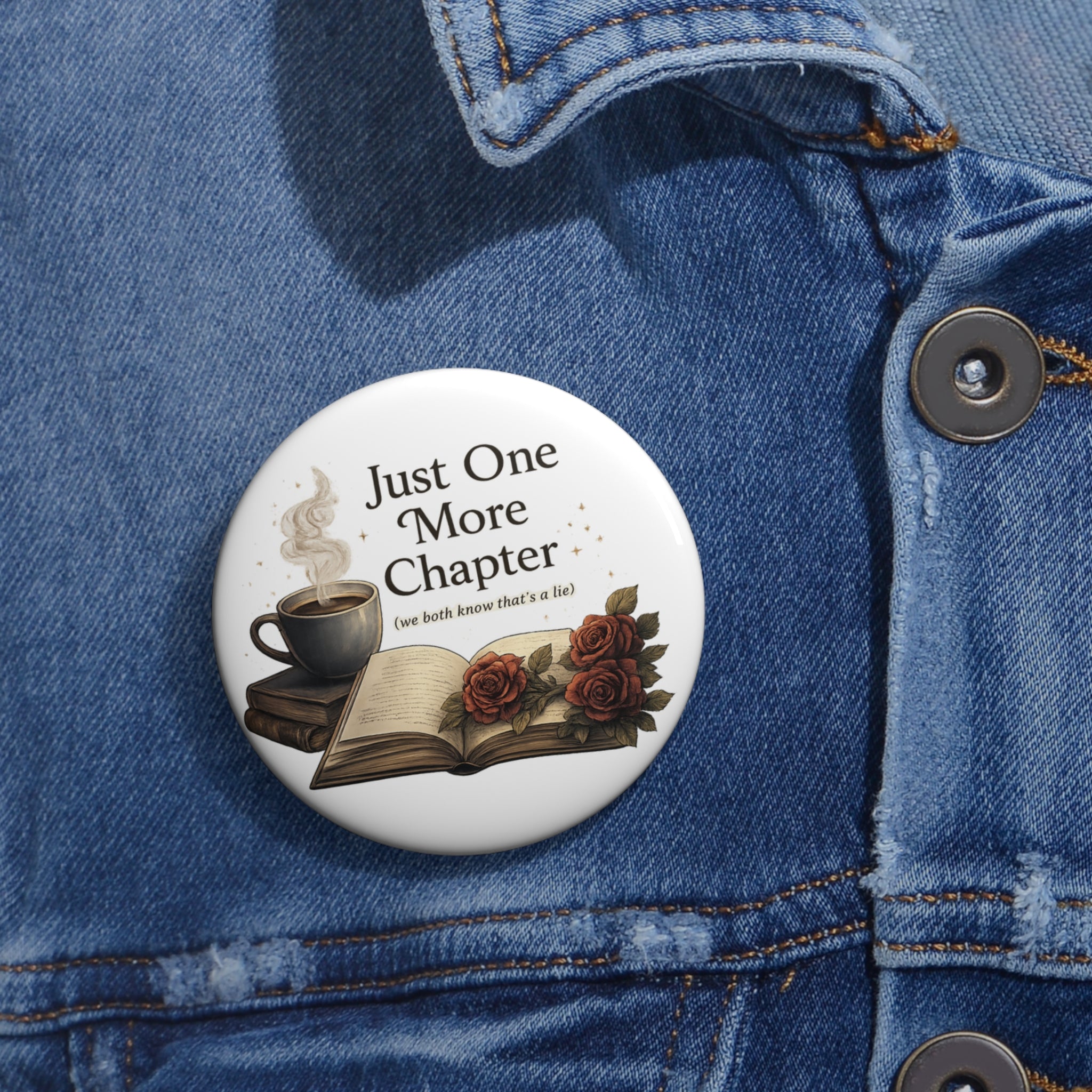 Just One More Chapter Pin Buttons