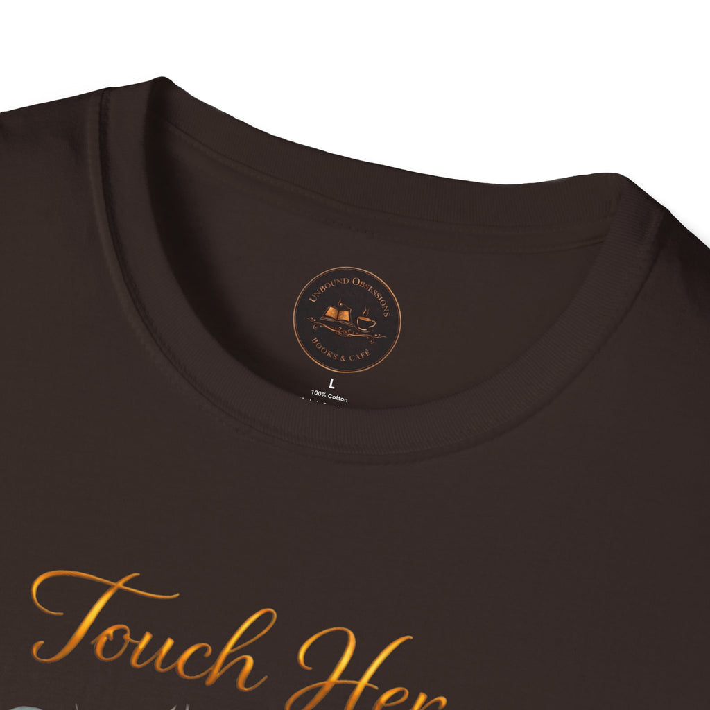Touch Her & Die Rose Heart T-Shirt