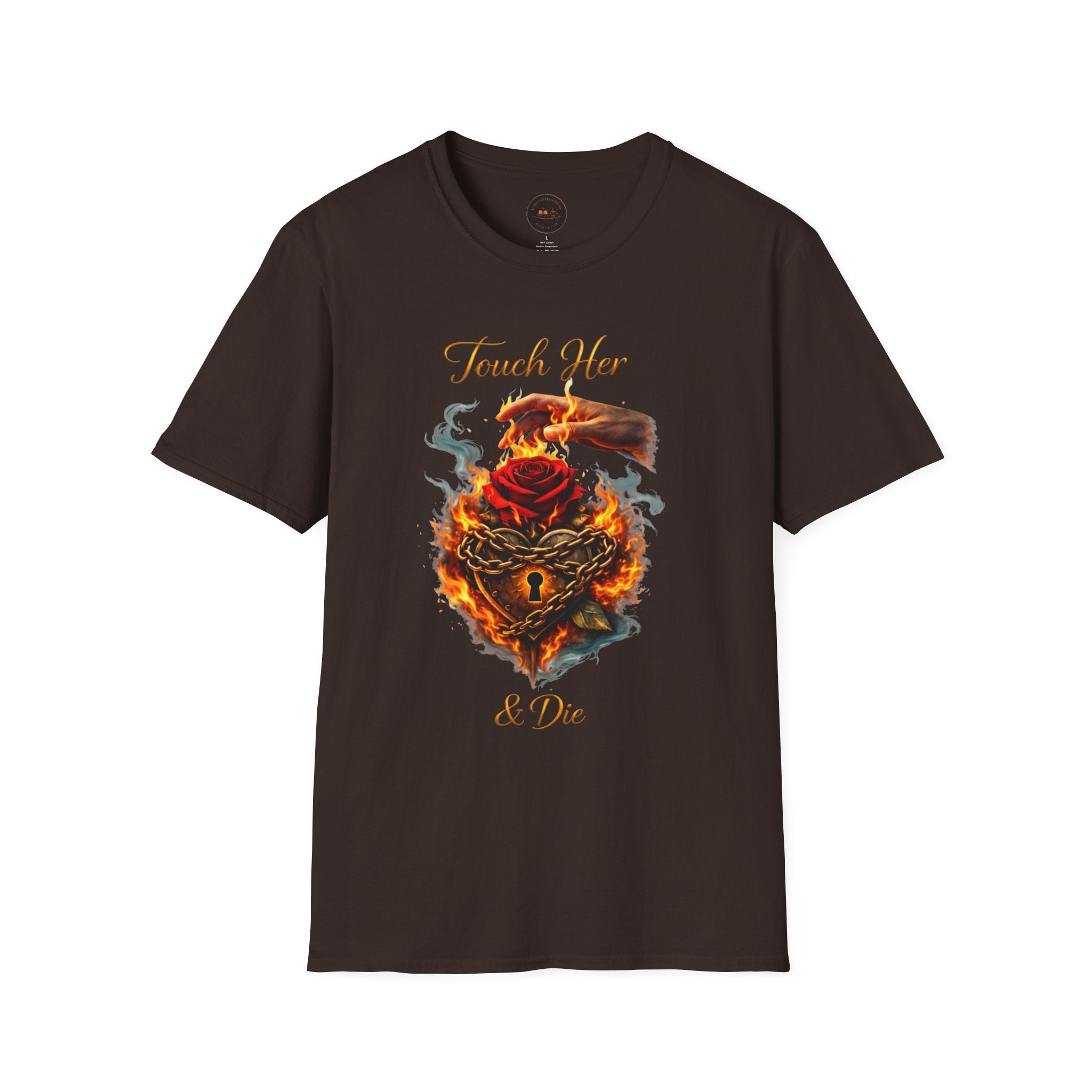 Touch Her & Die Rose Heart T-Shirt