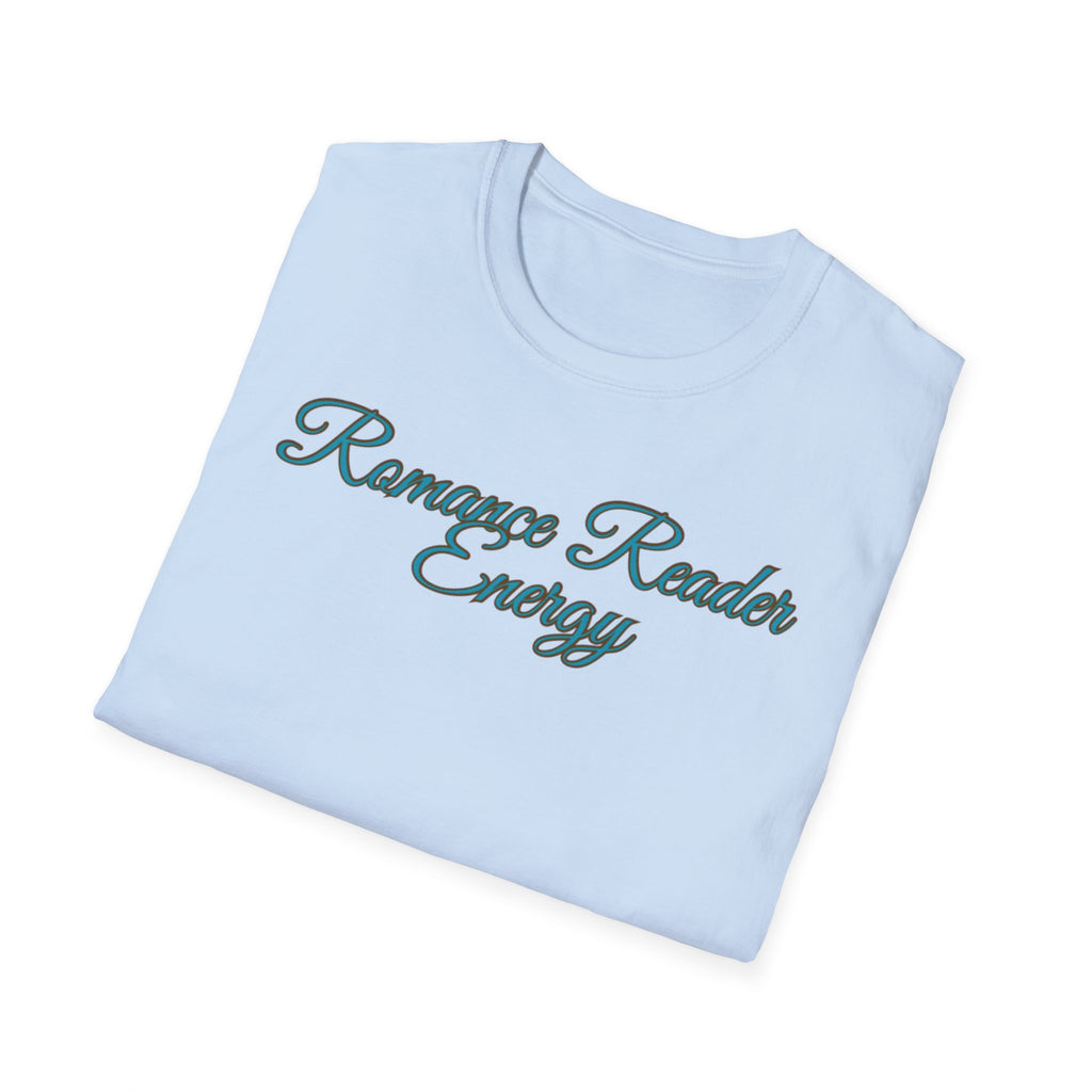 Romance Reader Energy T-Shirt (Teal text)