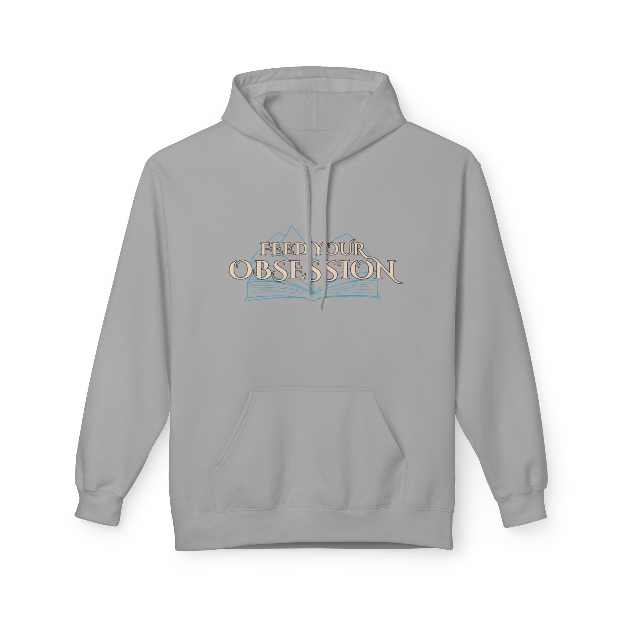 Hoodie Feed Your Obsession/ Just One More Chapter