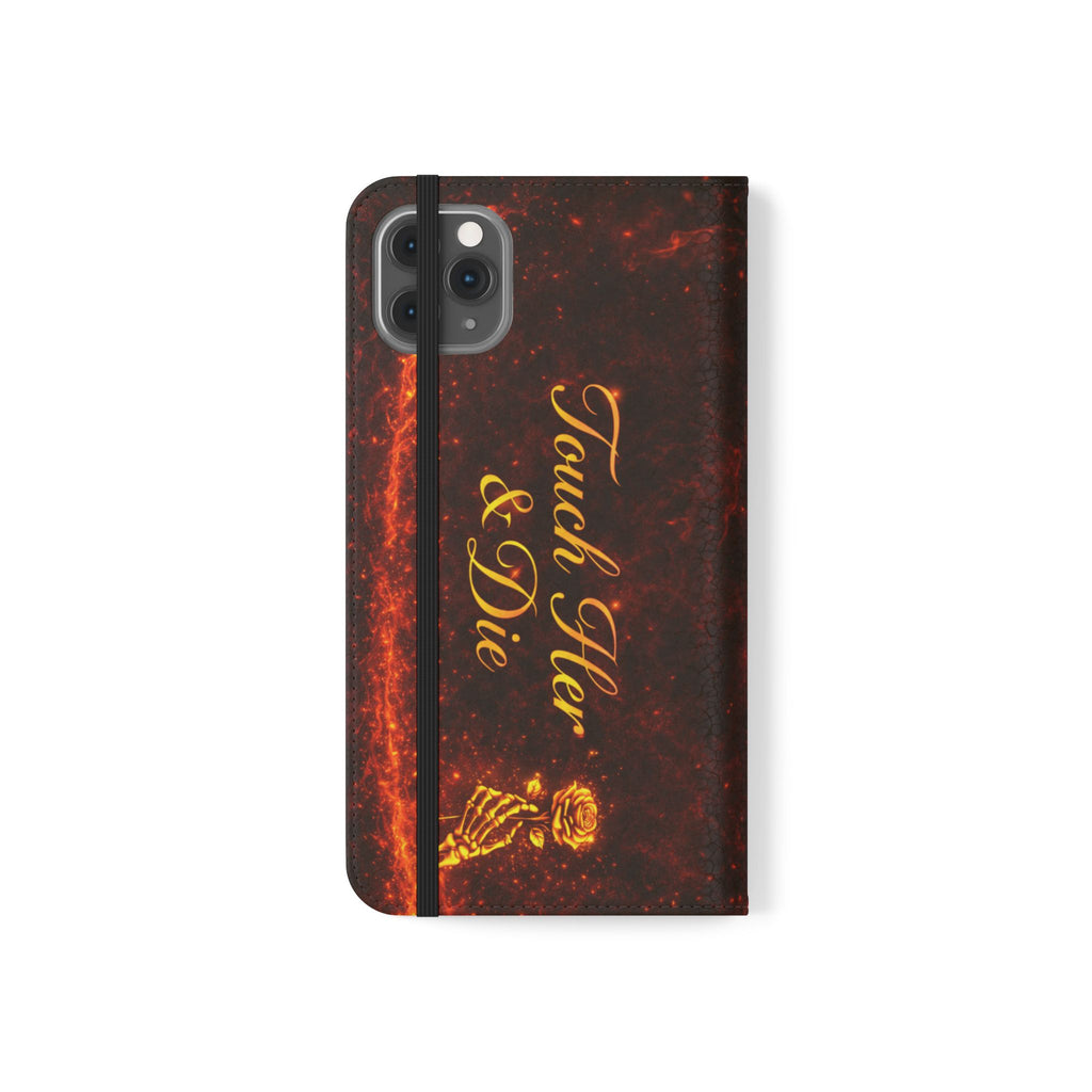 Touch Her & Die Wallet Phone Case