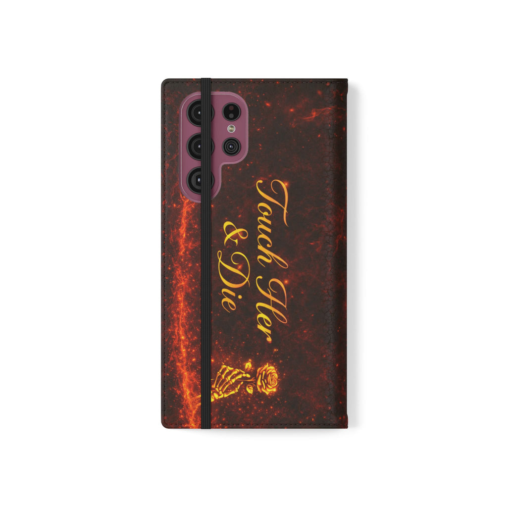 Touch Her & Die Wallet Phone Case