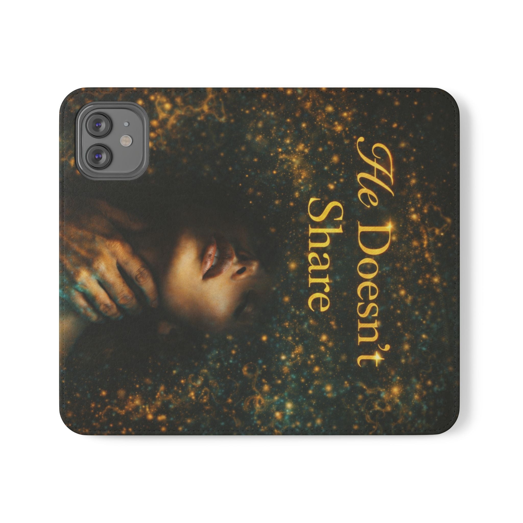 He Doesn’t Share — Phone Wallet