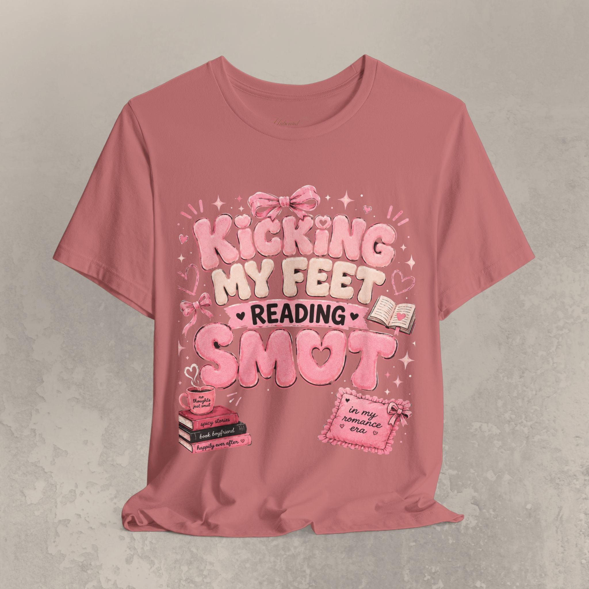 Reading Smut T-Shirt — Kicking My Feet Graphic Tee for Bookish Romance Fans
