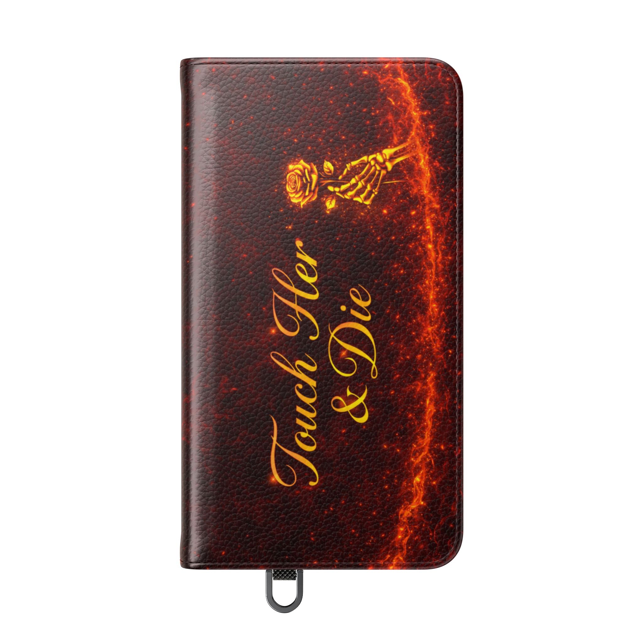 Touch Her & Die Wallet Phone Case