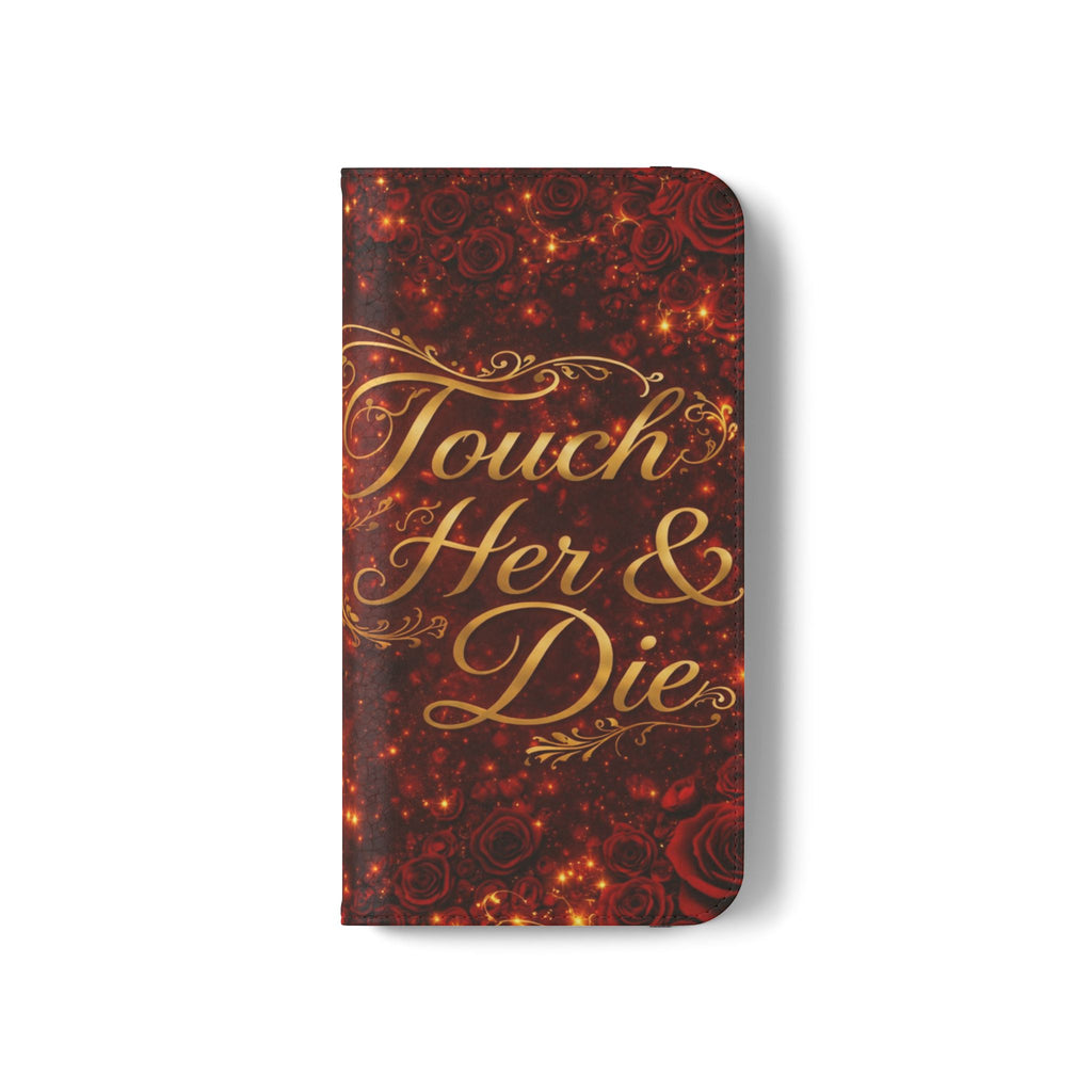 Flip Case – 'Touch Her & Die' Gothic Rose Wallet Phone Case