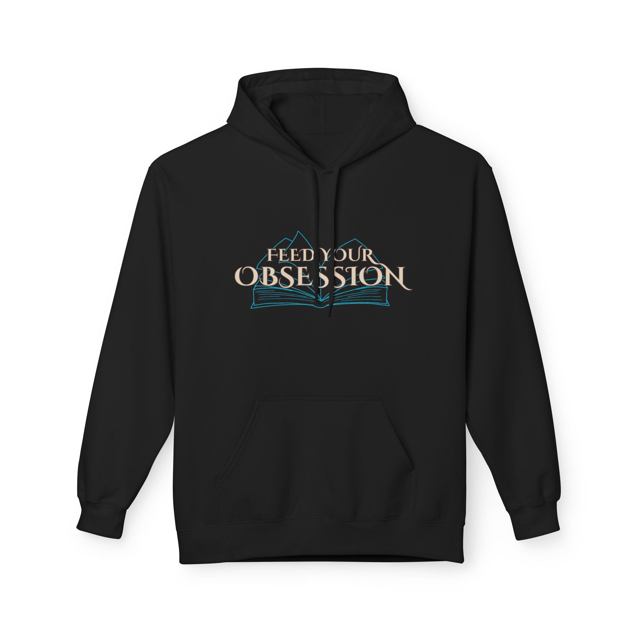 Hoodie Feed Your Obsession/ Just One More Chapter