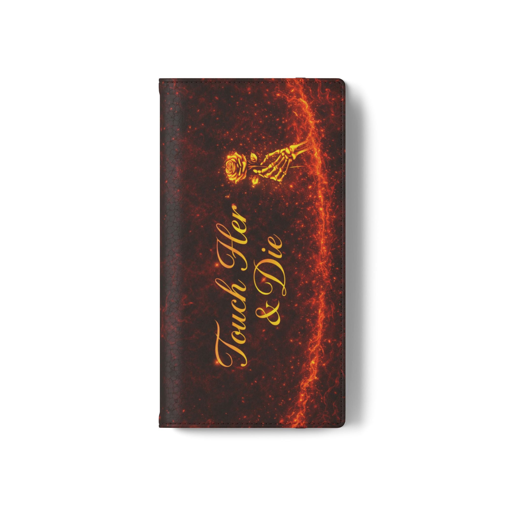 Touch Her & Die Wallet Phone Case