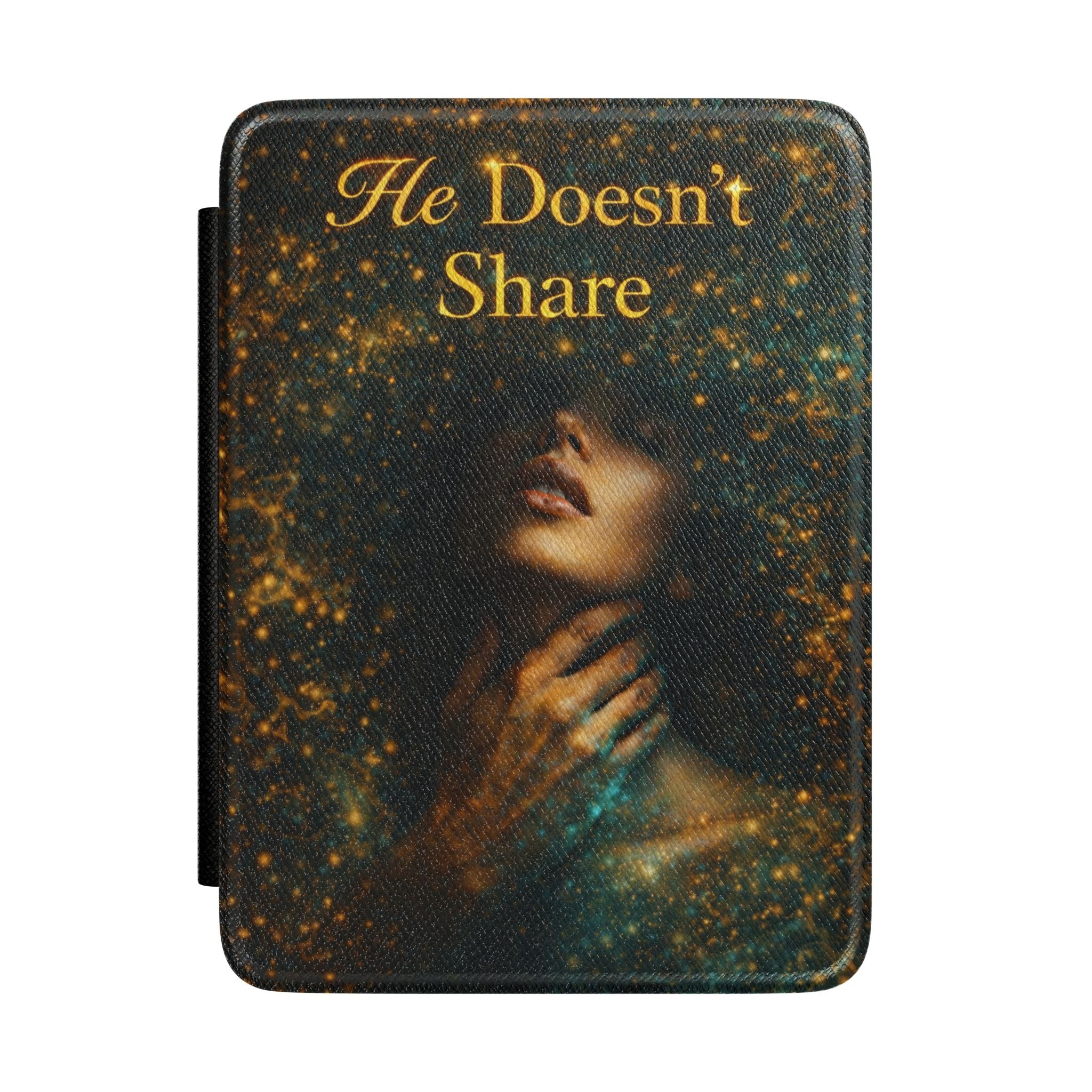 Kindle Case — He Doesn’t Share