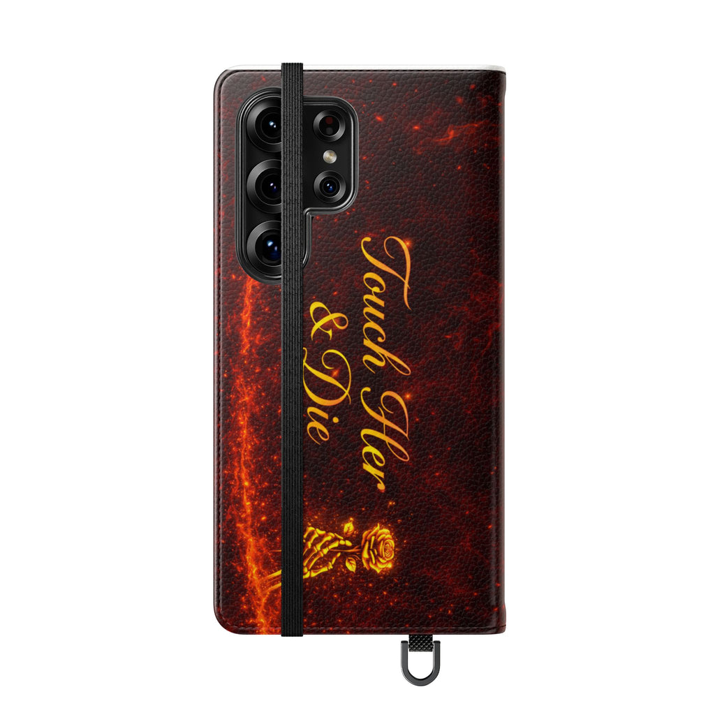 Touch Her & Die Wallet Phone Case