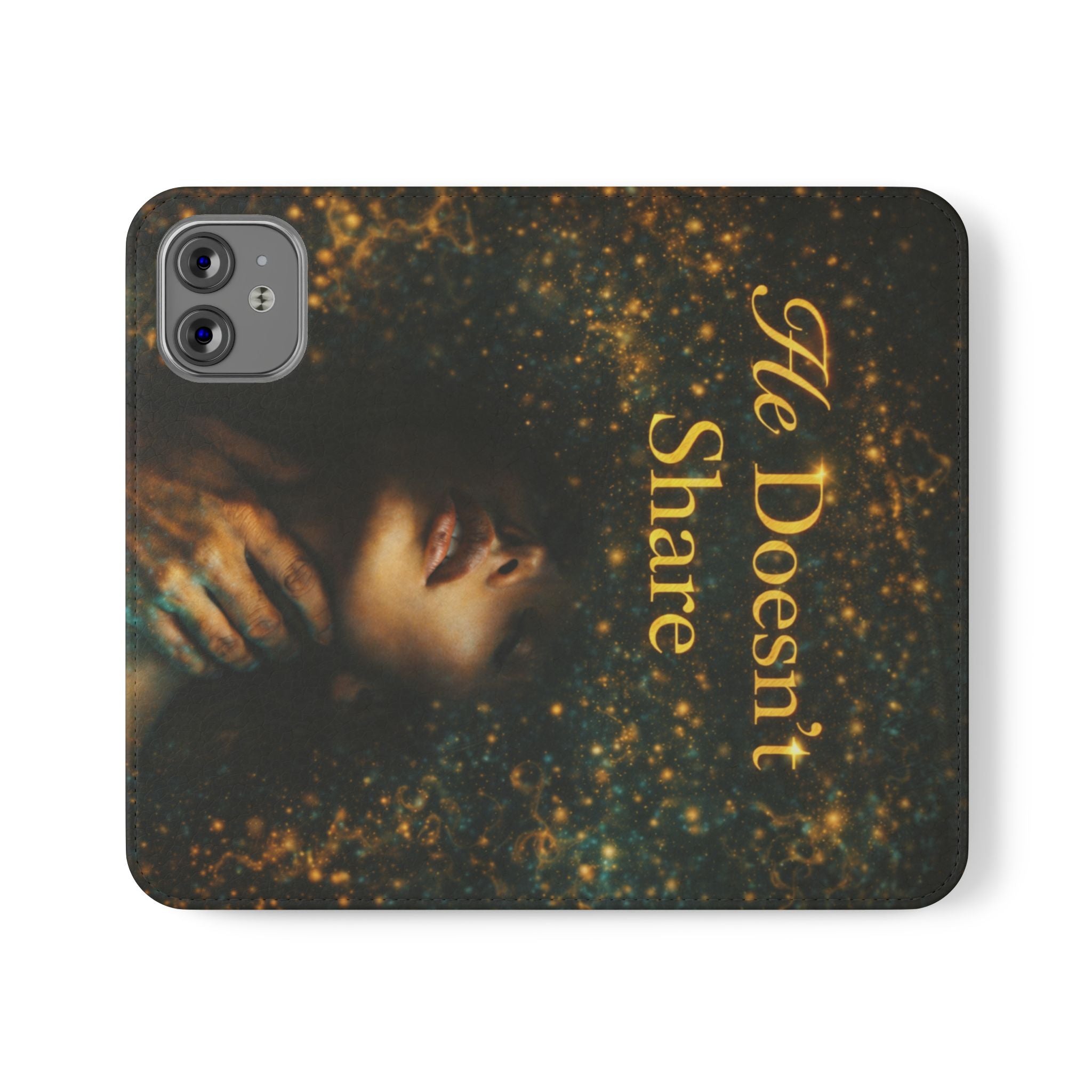 He Doesn’t Share — Phone Wallet