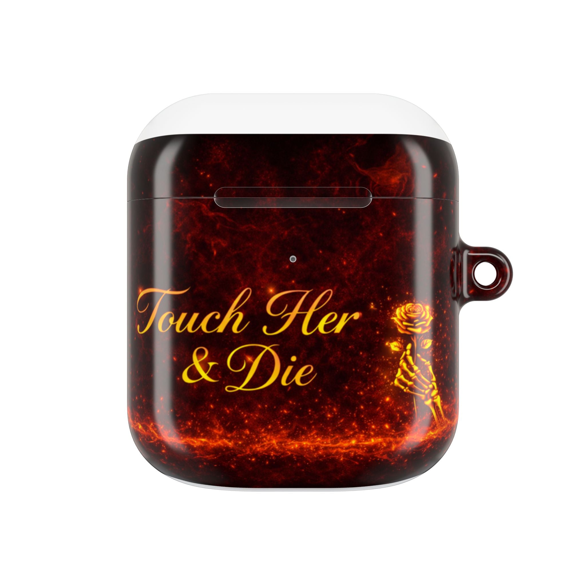 AirPod Case - Touch Her & Die