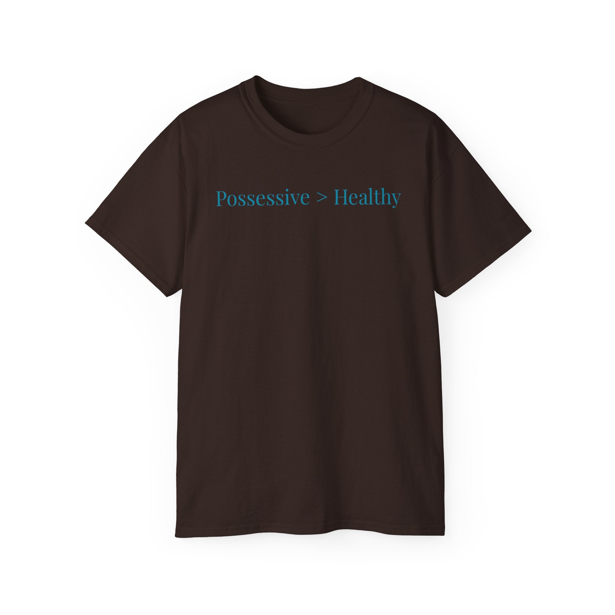 Possessive>Healthy Bookish (teal text) Ultra Cotton Tee
