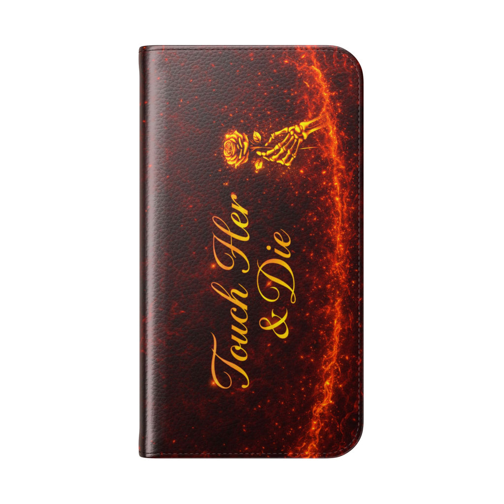 Touch Her & Die Wallet Phone Case