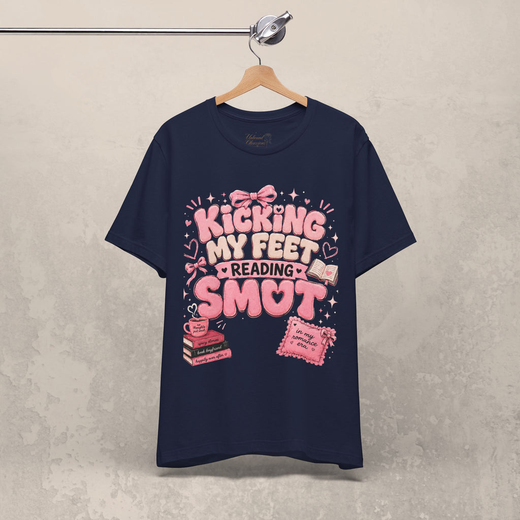 Reading Smut T-Shirt — Kicking My Feet Graphic Tee for Bookish Romance Fans