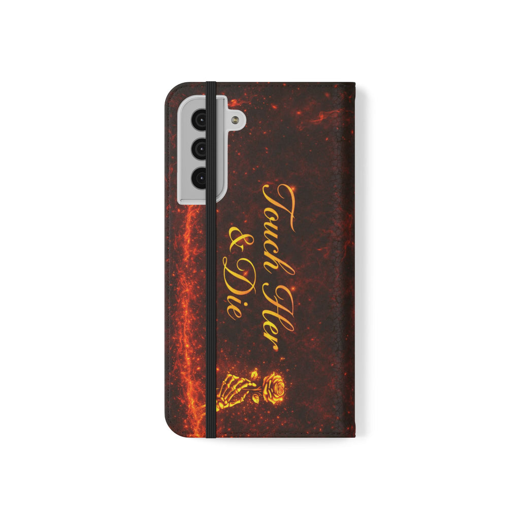 Touch Her & Die Wallet Phone Case