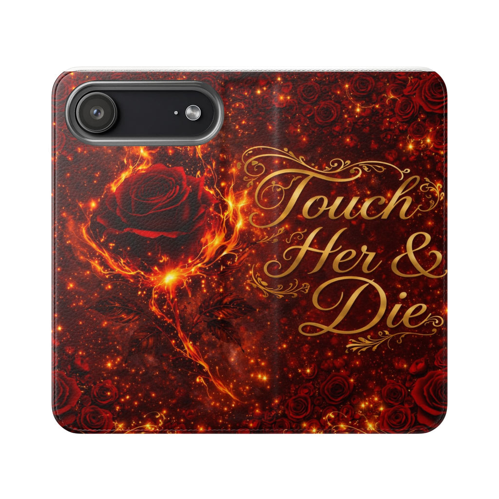 Flip Case – 'Touch Her & Die' Gothic Rose Wallet Phone Case