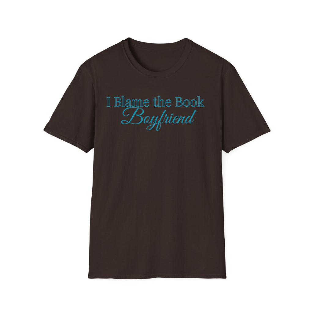 I Blame the Book Boyfriend T-Shirt