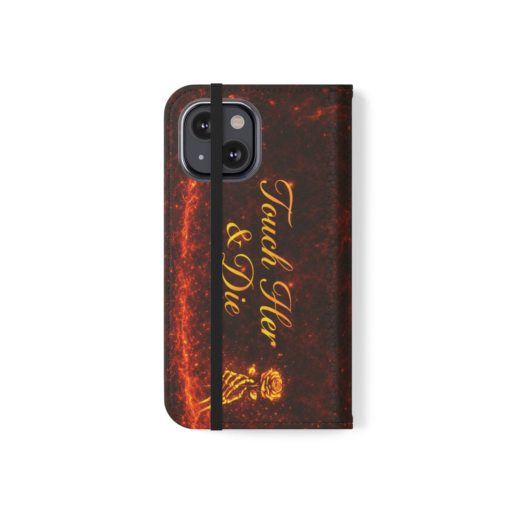 Touch Her & Die Wallet Phone Case