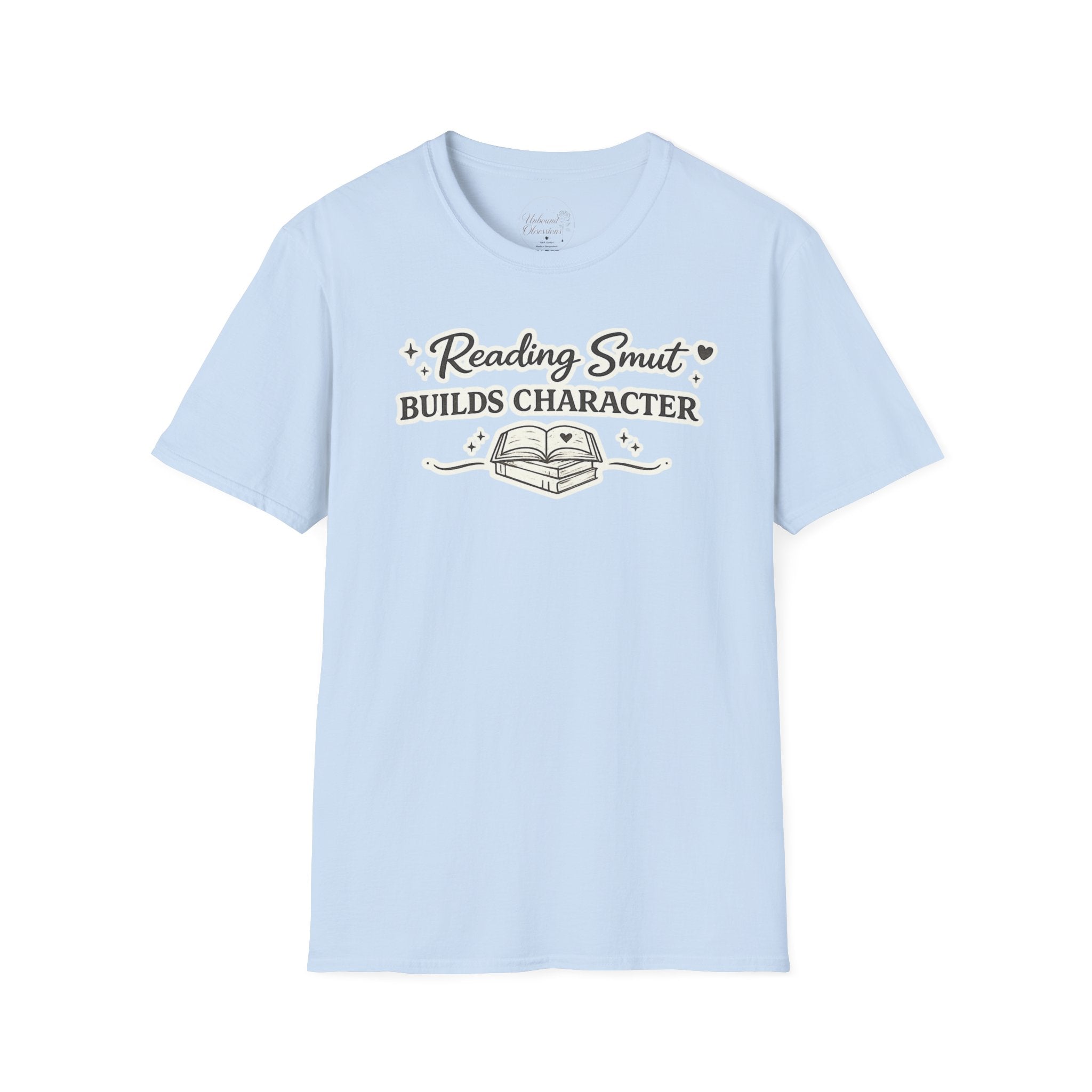 Reading Smut Builds Character T-Shirt — Book Lover Funny Literary Tee
