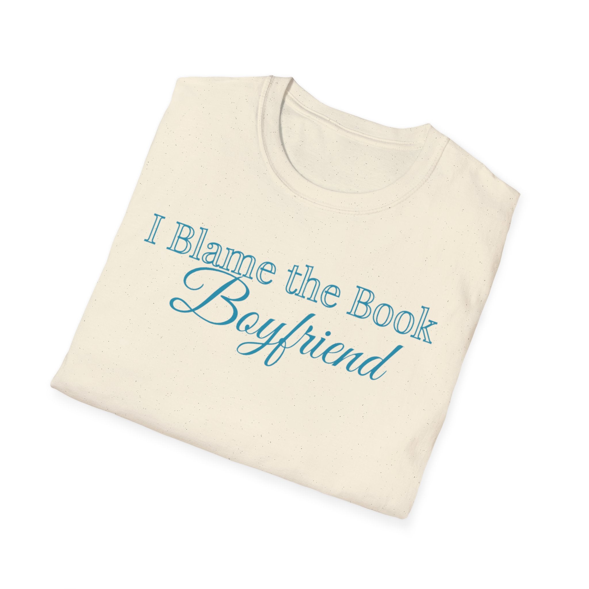 I Blame the Book Boyfriend T-Shirt