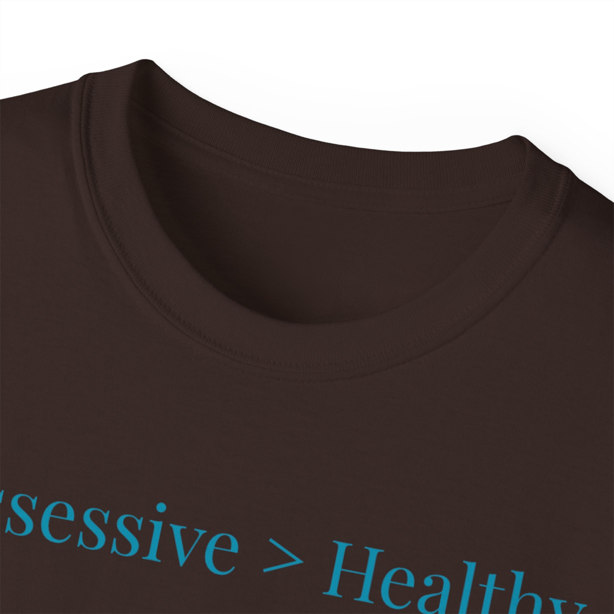 Possessive>Healthy Bookish (teal text) Ultra Cotton Tee