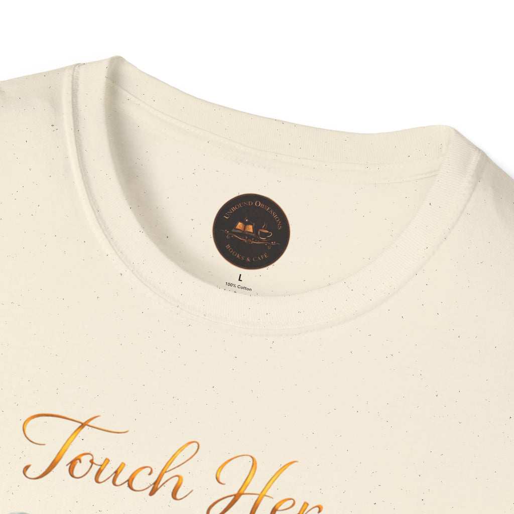 Touch Her & Die Rose Heart T-Shirt