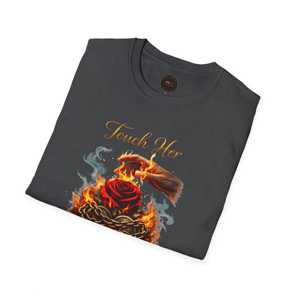 Touch Her & Die Rose Heart T-Shirt