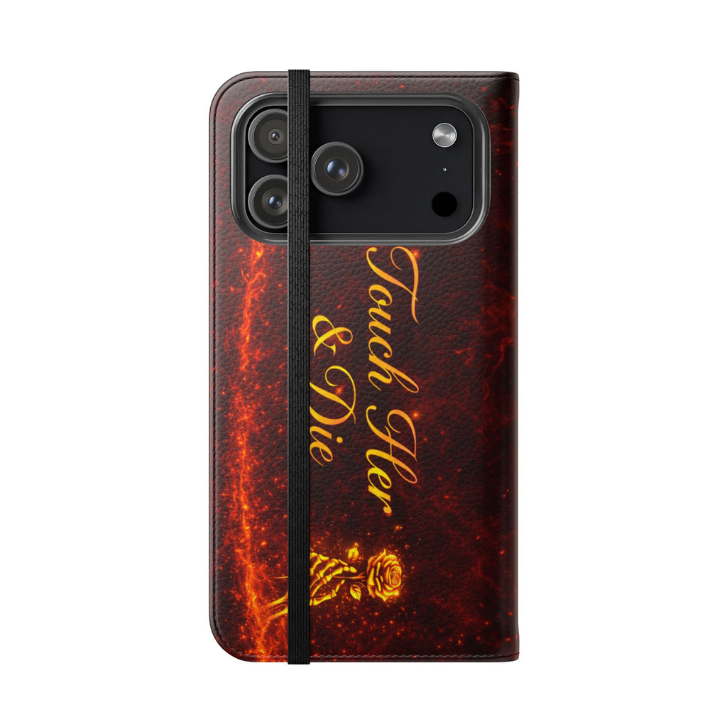Touch Her & Die Wallet Phone Case