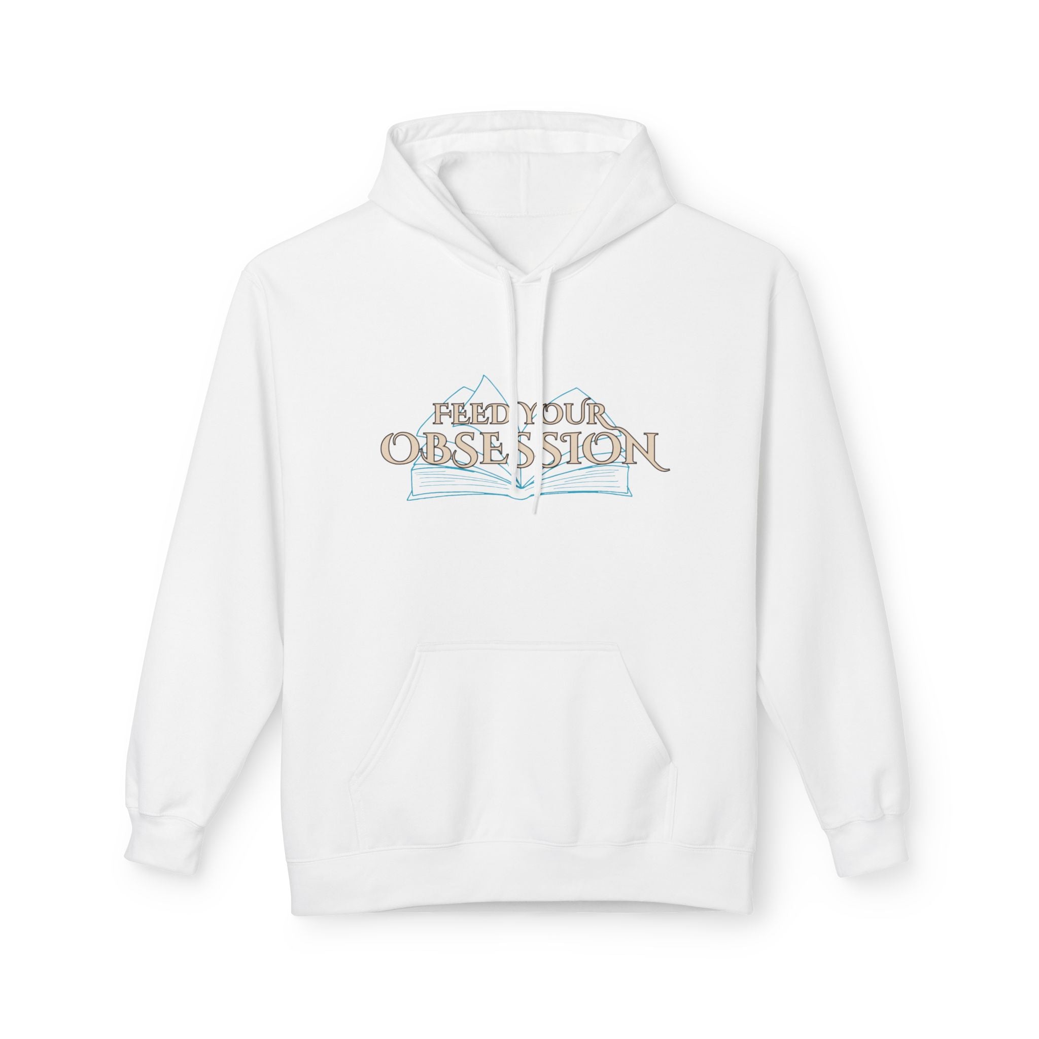 Hoodie Feed Your Obsession/ Just One More Chapter