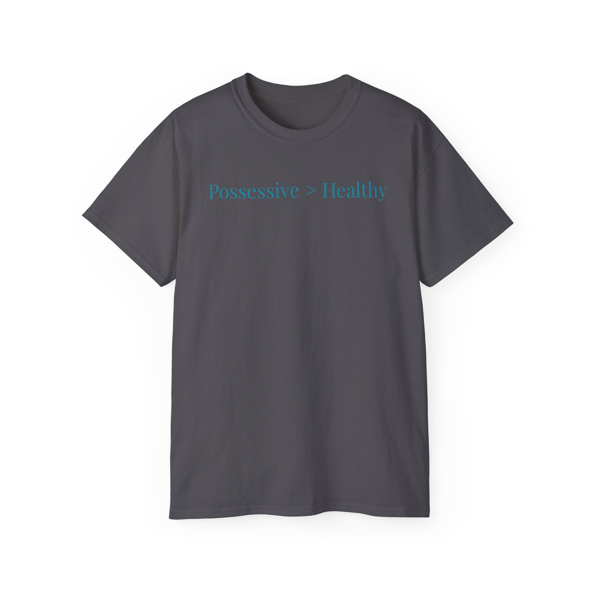 Possessive>Healthy Bookish (teal text) Ultra Cotton Tee