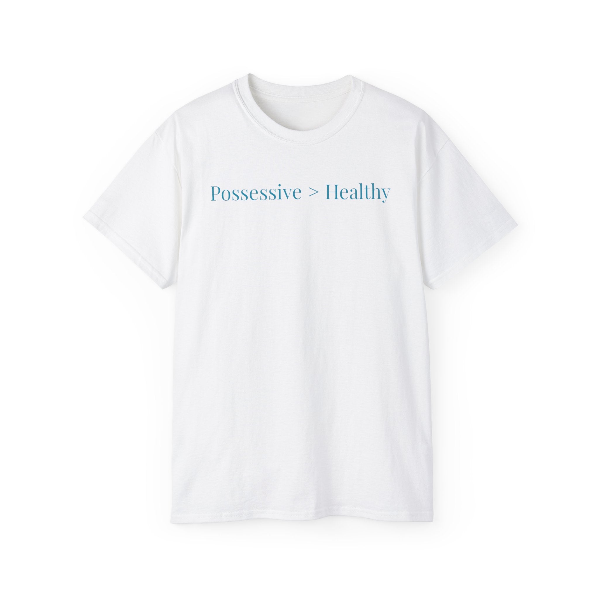 Possessive>Healthy Bookish (teal text) Ultra Cotton Tee