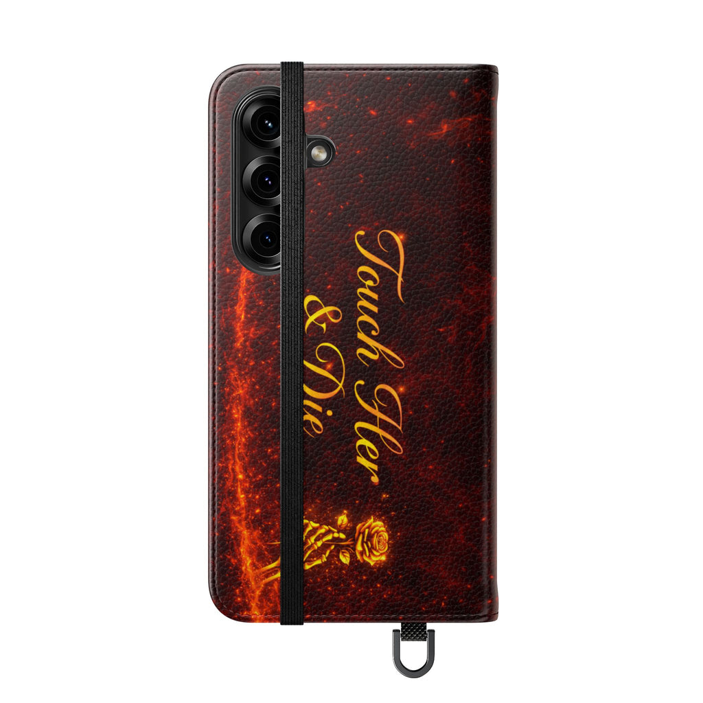 Touch Her & Die Wallet Phone Case