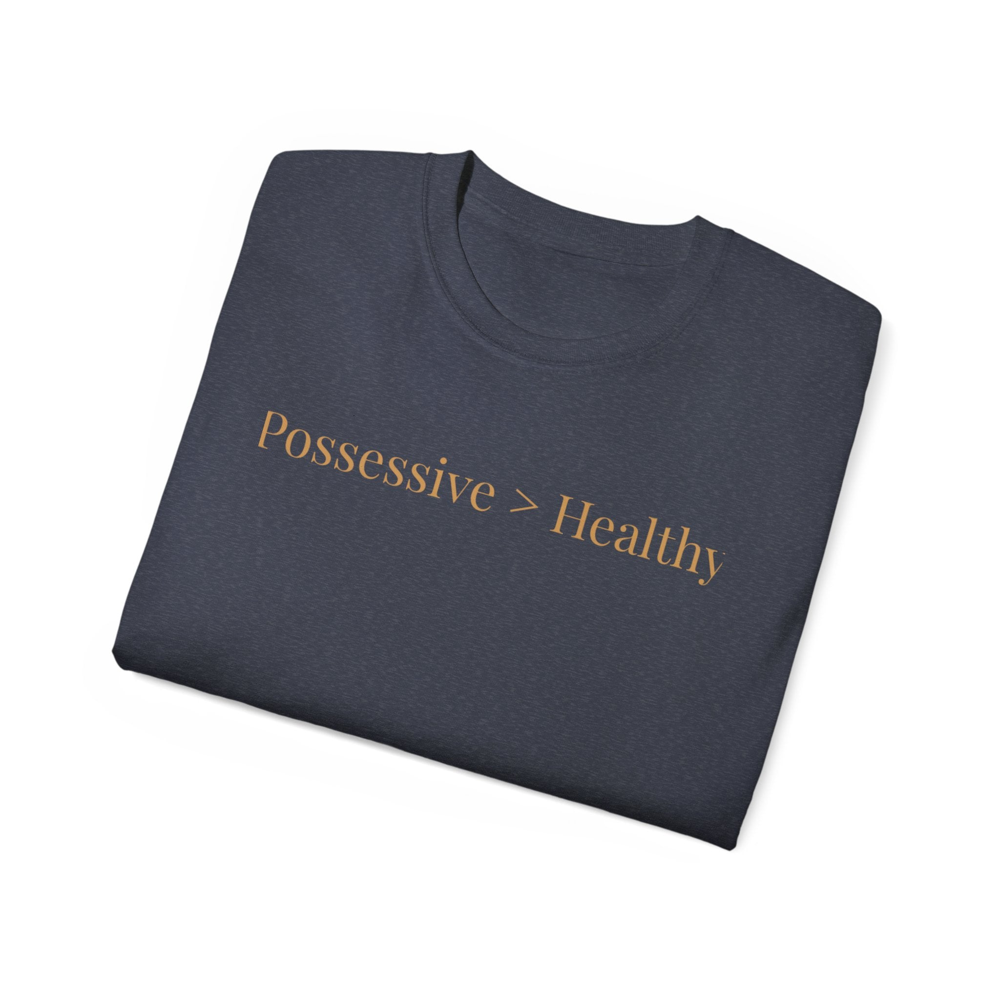 Possessive>Healthy Bookish  Ultra Cotton Tee