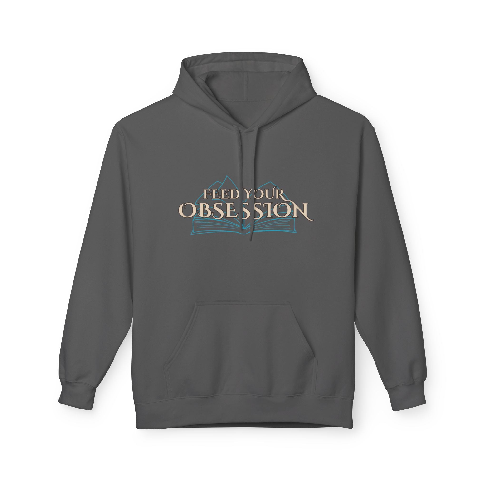 Hoodie Feed Your Obsession/ Just One More Chapter