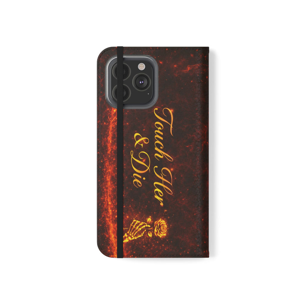 Touch Her & Die Wallet Phone Case