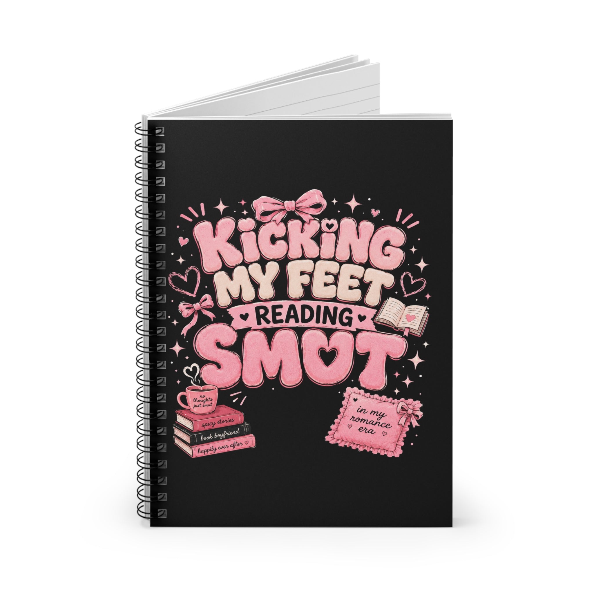 Notebook — "Kicking My Feet Reading Smut" Pink Cute Spiral Journal