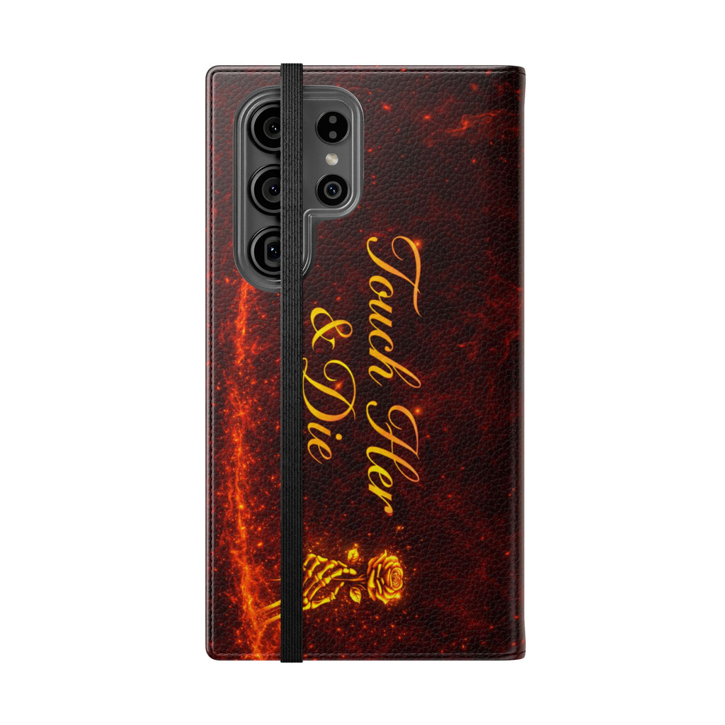 Touch Her & Die Wallet Phone Case