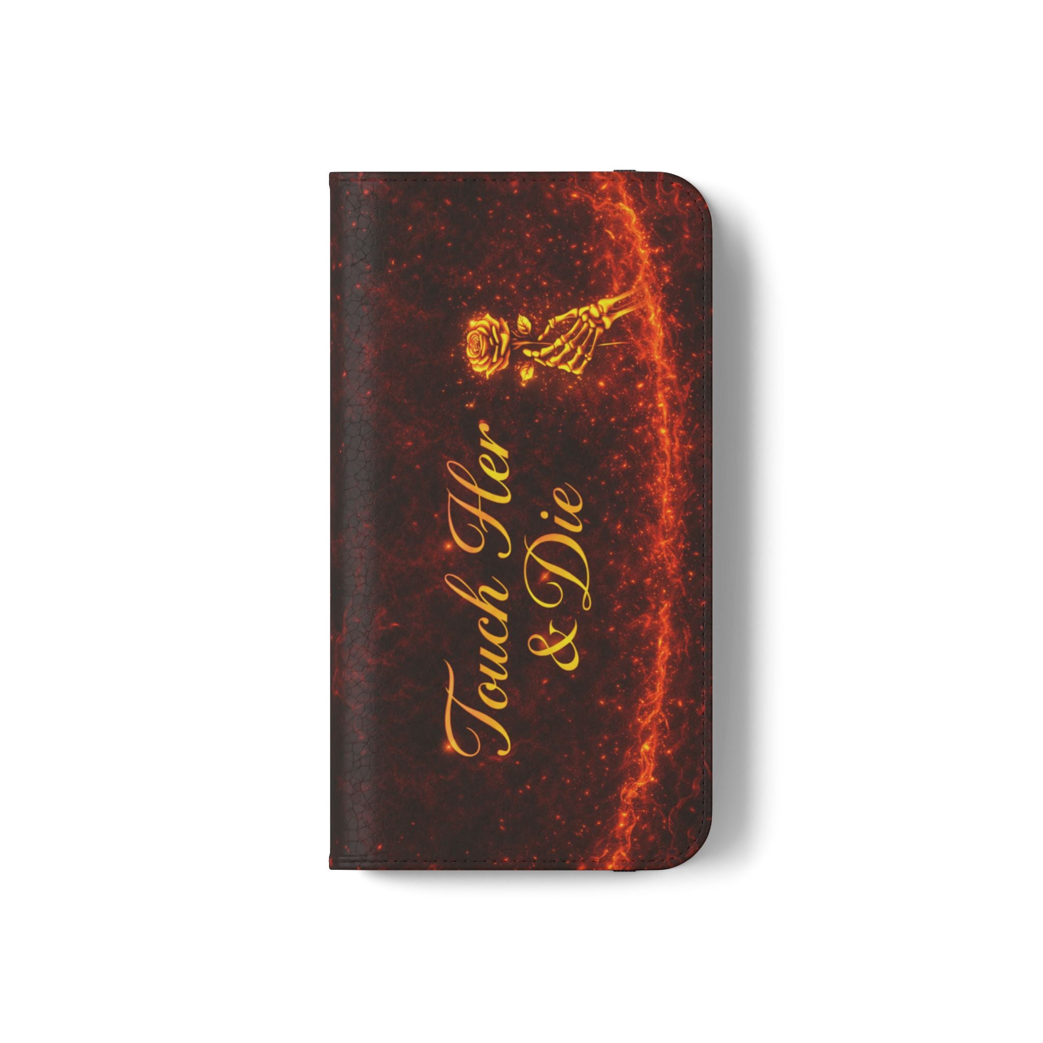 Touch Her & Die Wallet Phone Case