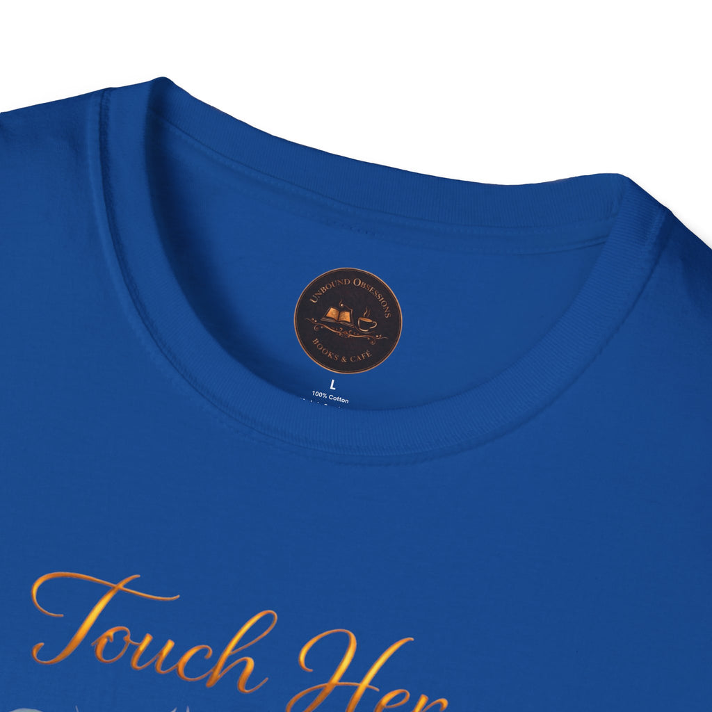 Touch Her & Die Rose Heart T-Shirt