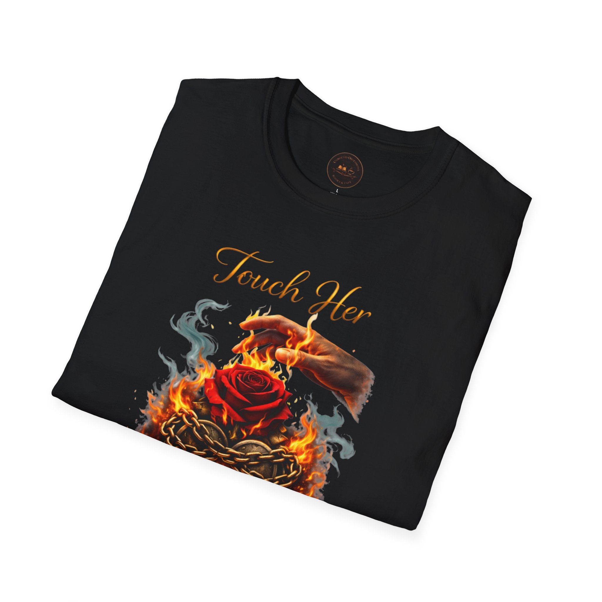 Touch Her & Die Rose Heart T-Shirt
