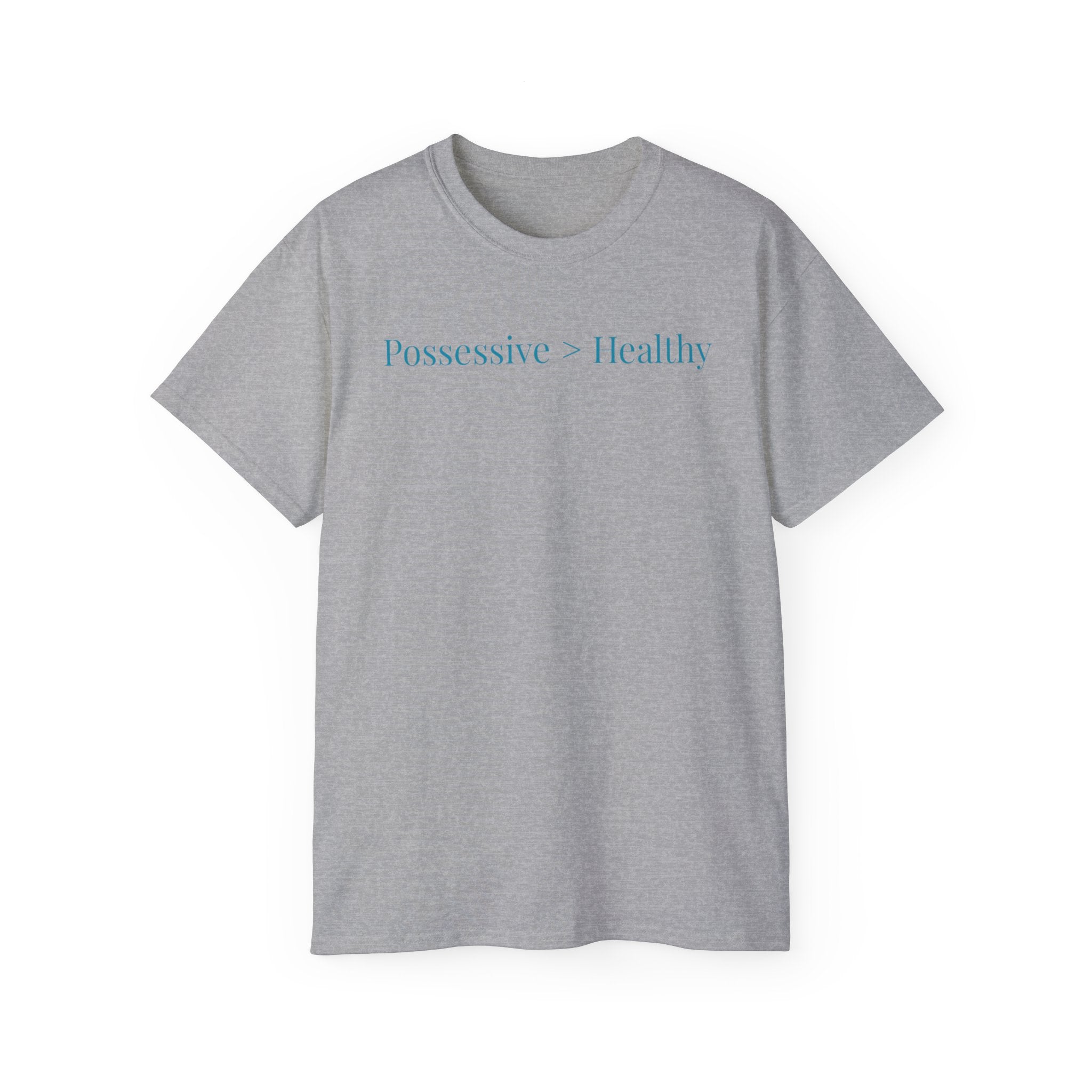 Possessive>Healthy Bookish (teal text) Ultra Cotton Tee
