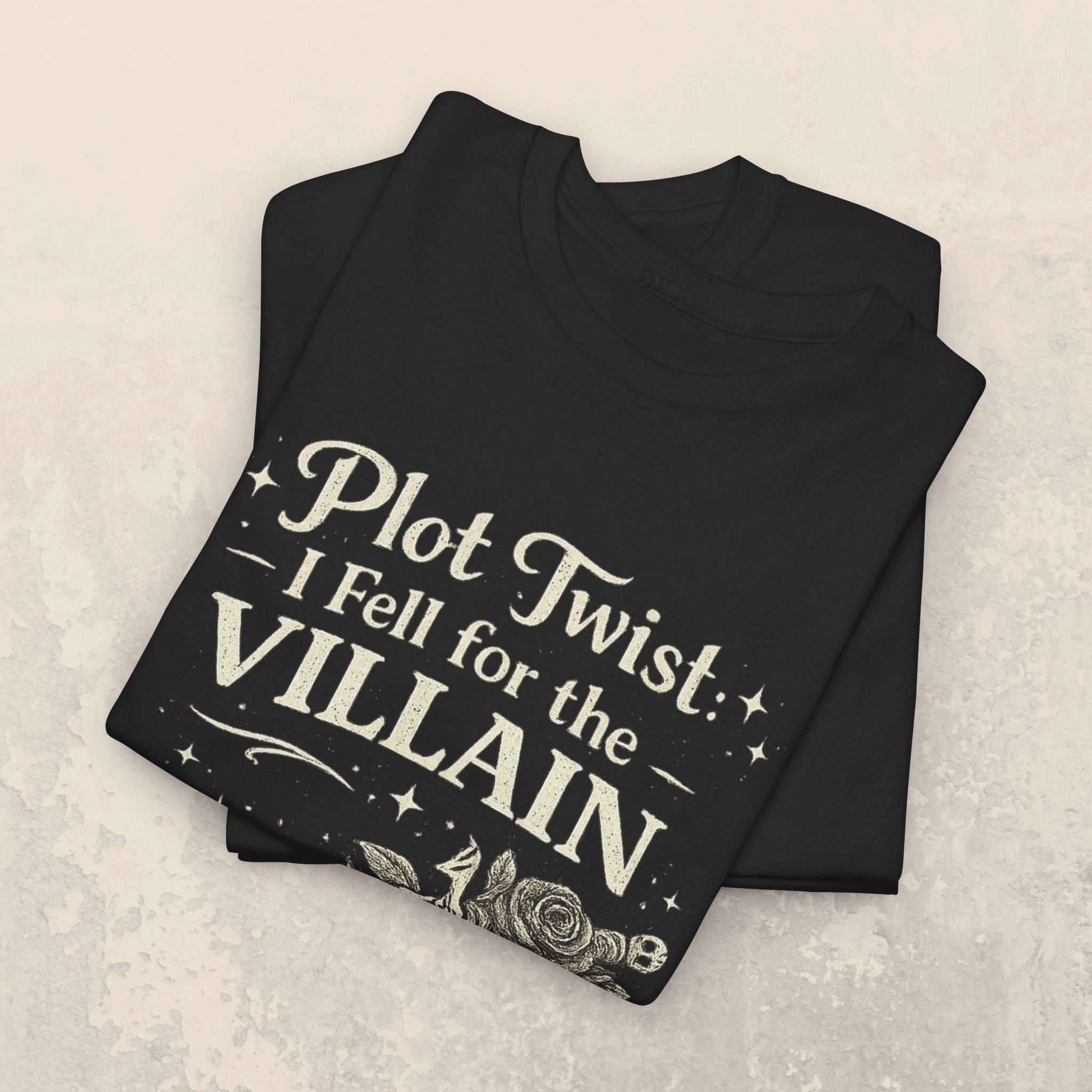Plot Twist I Fell for the Villain T-Shirt